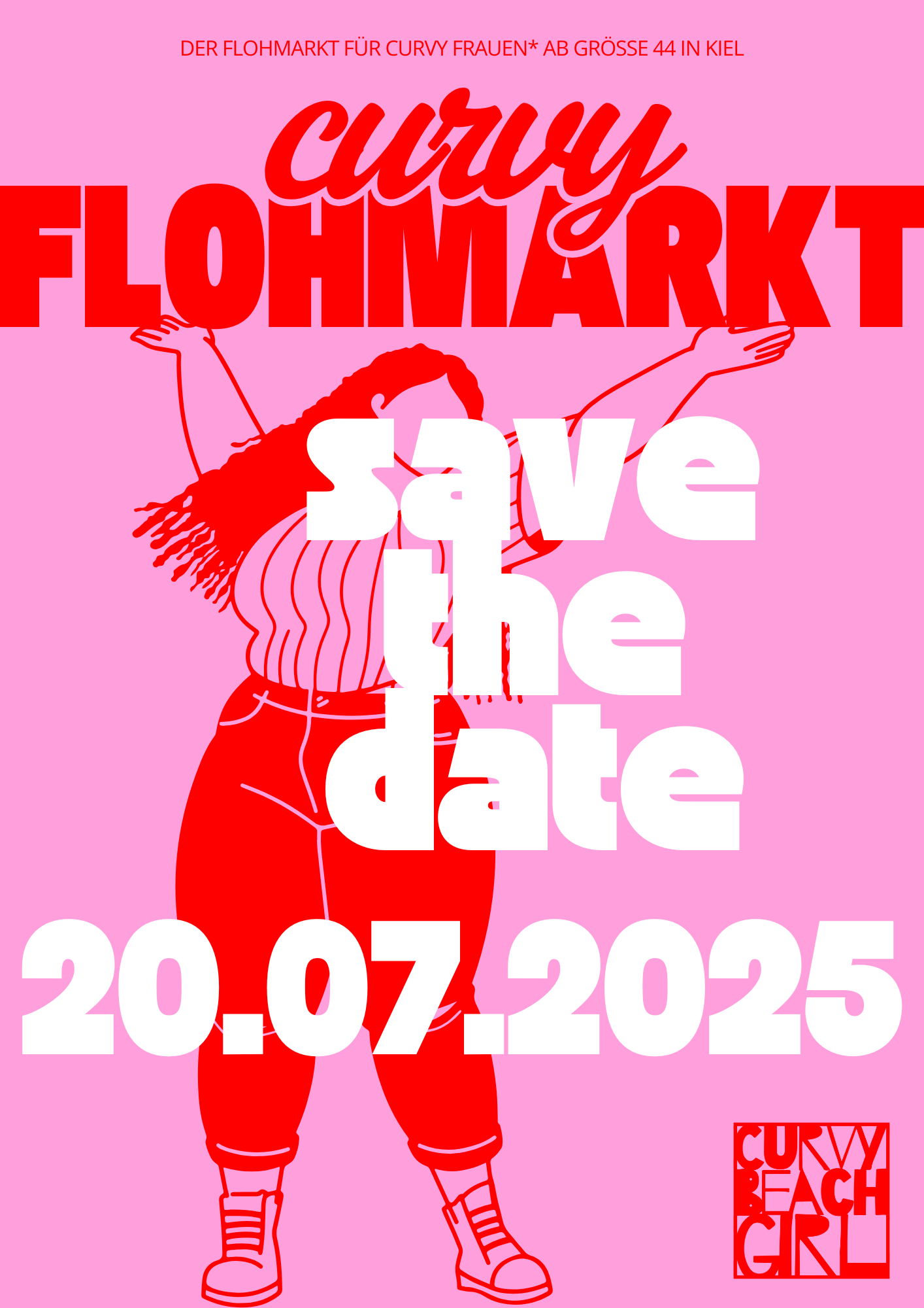 Poster des Curvy Flohmarktes von CURVYBEACHGIRL mit Save the Date 20.07.2025